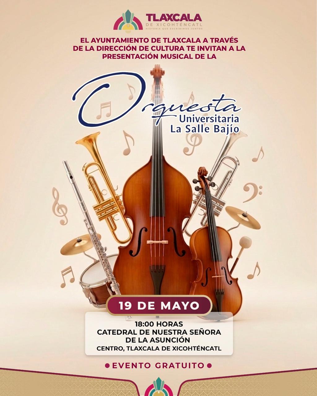 Invita Ayuntamiento de Tlaxcala a la presentación de la Orquesta Universitaria La Salle bajío en la catedral